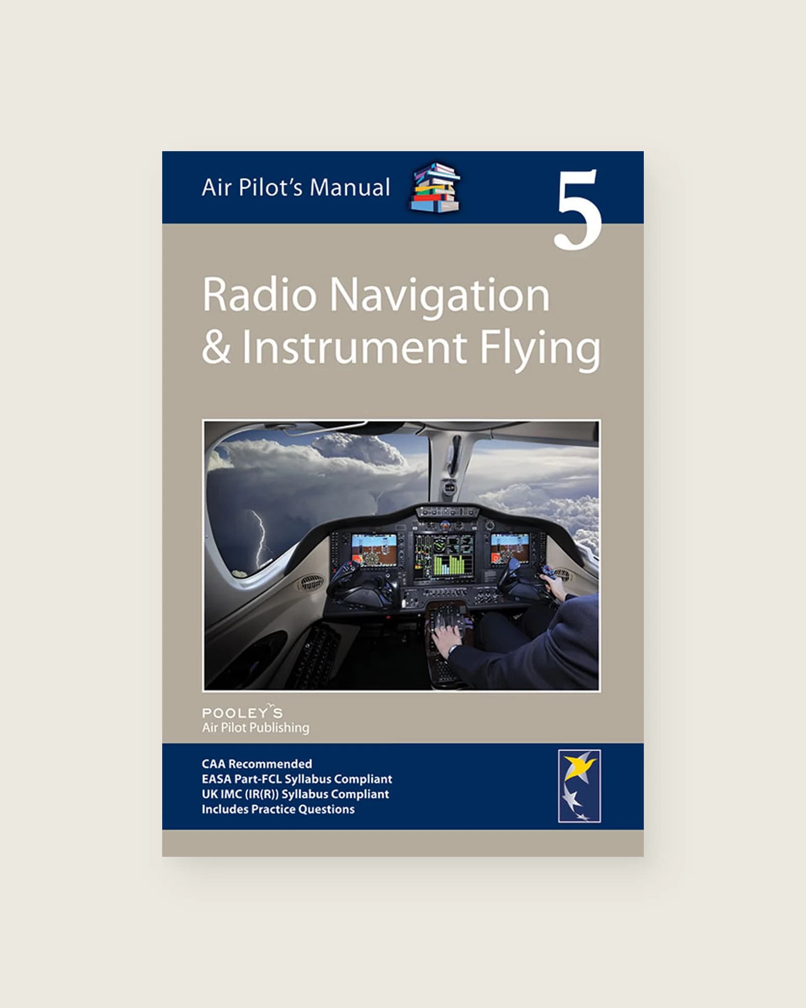 Air Pilot's Manual 5: Radio Navigation & Instrument Flying (A) & (H)